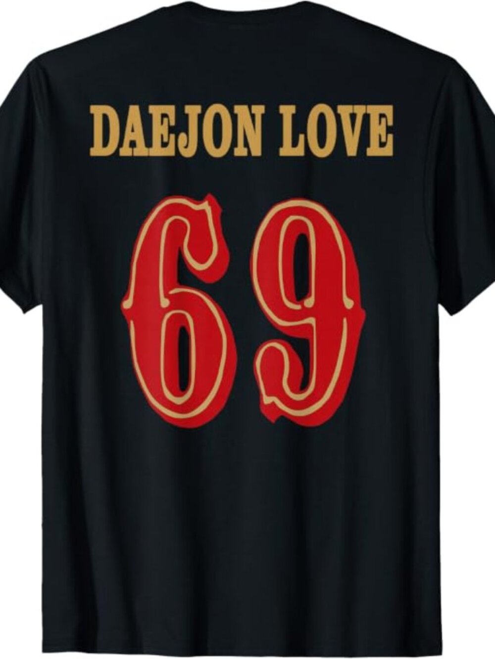 DAEJON Love San Francisco 49ers 9'ers GaBaller Funny Sarcastic Goat Meme T-Shirt